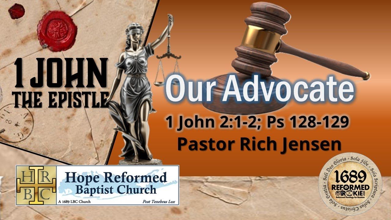 6. 1 John 2:1-2: Our Advocate