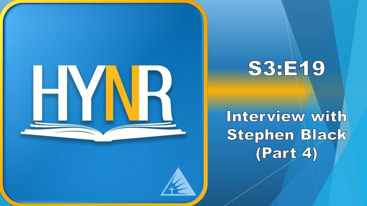 Have You Not Read S3:E19 - Interview with Stephen Black (Part 4)