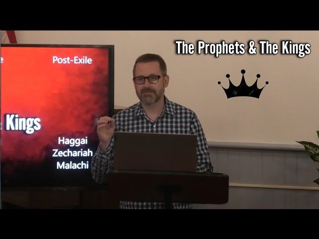 Prophets & Kings (Part 4)