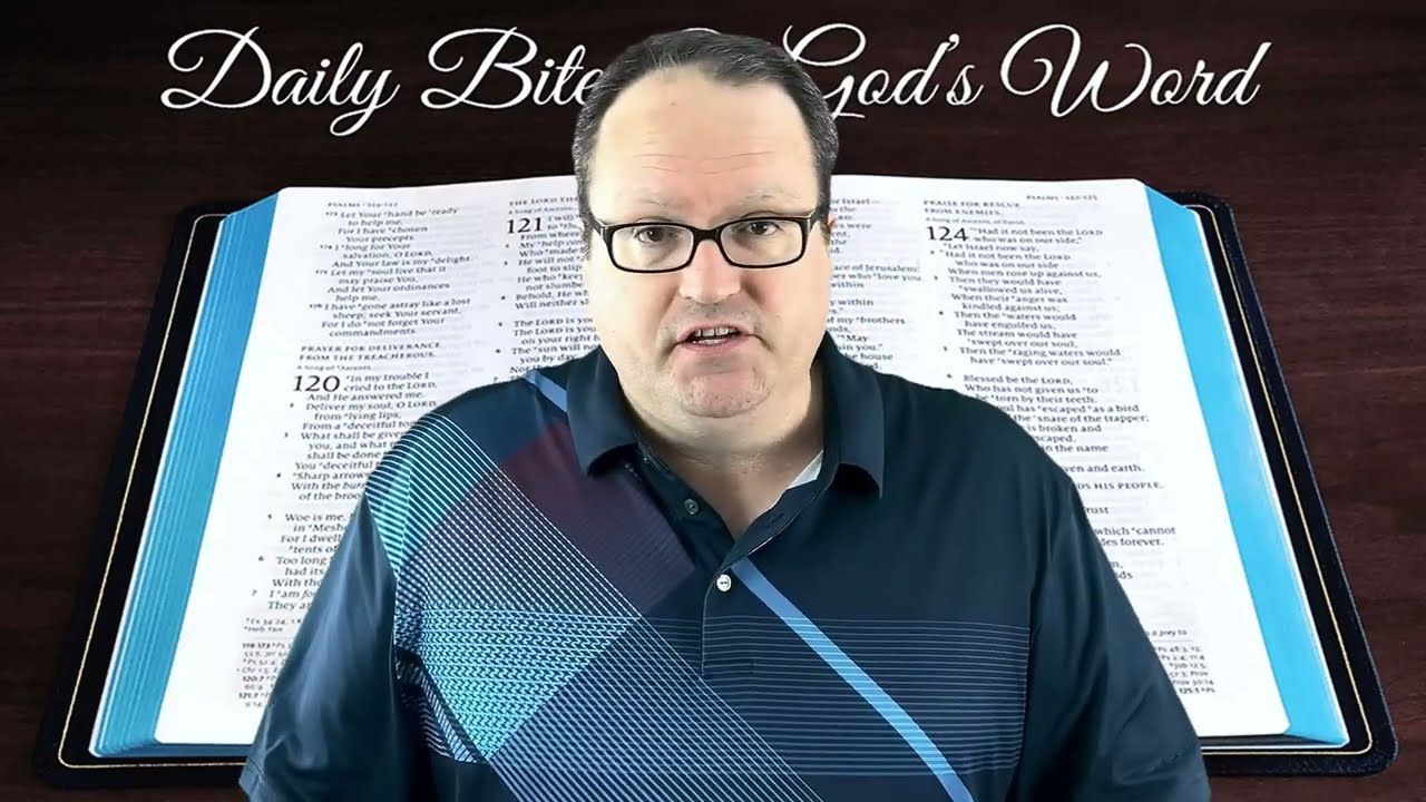 Daily Bites Of God's Word - Part 17 - Psalm 119:17