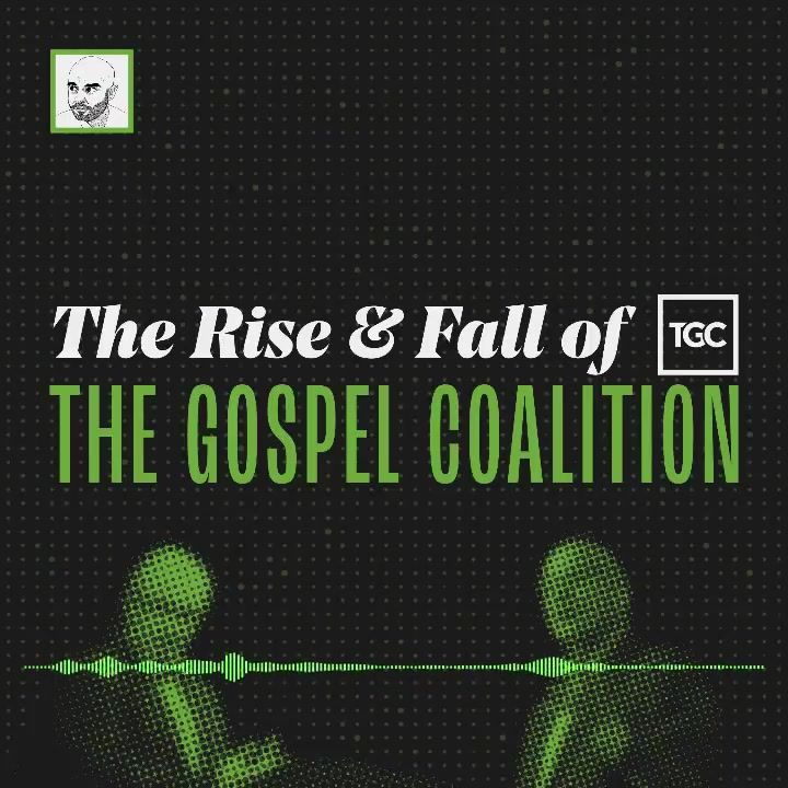 The Rise and Fall of The Gospel Coalition  -  Chapter 2: The Game (Ed Litton Case)