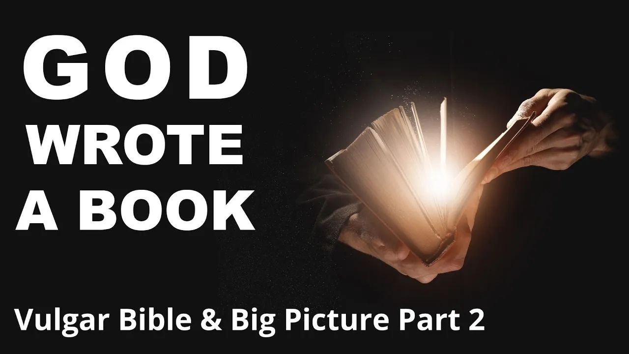 Lesson 14: The Vulgar Bible and the Big Picture, Part 2