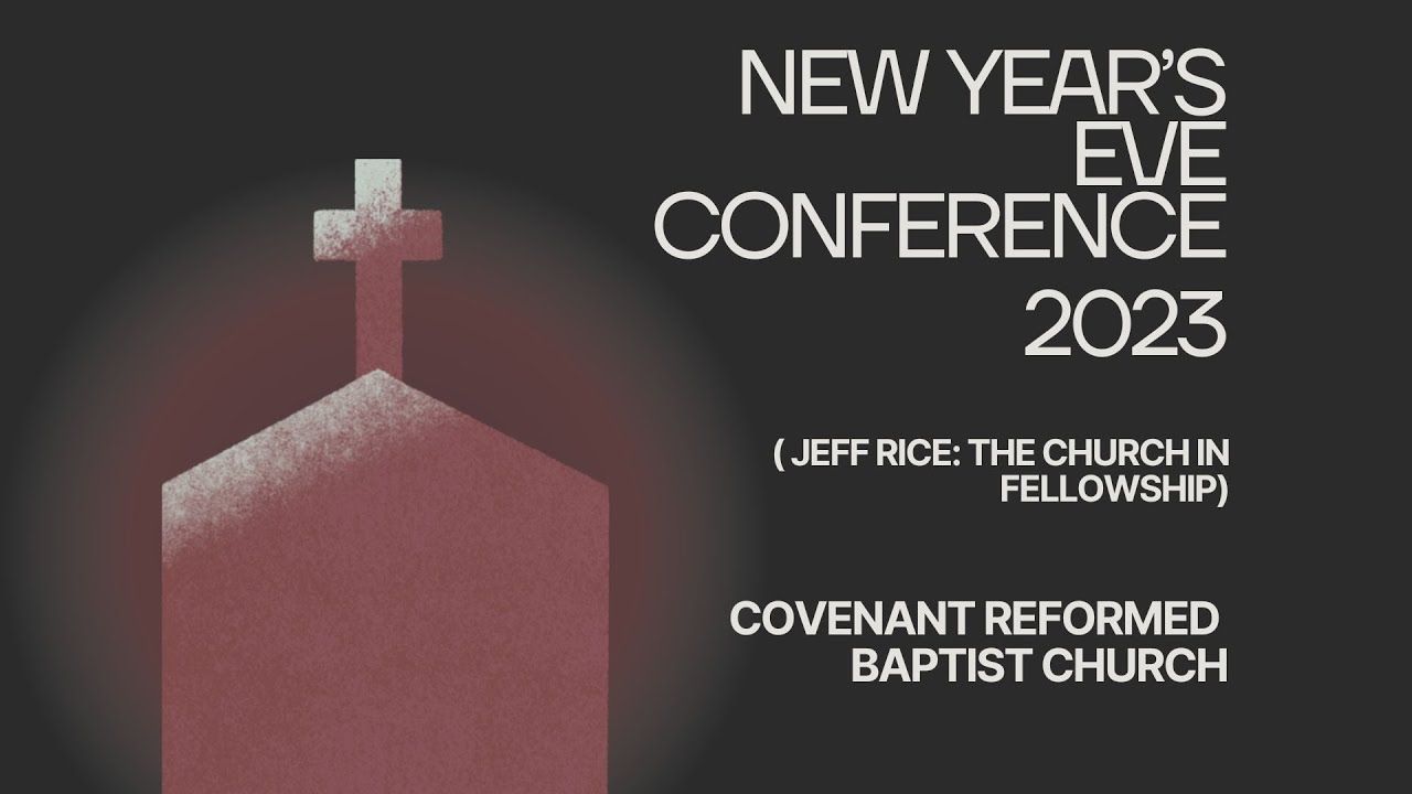 5. New Year's Eve Conference | The Church in Fellowship