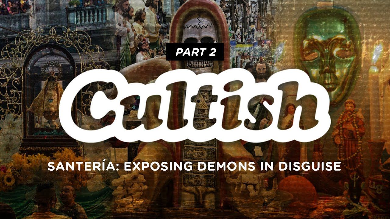 Cultish: Santería - Exposing Demons In Disguise, Pt. 2