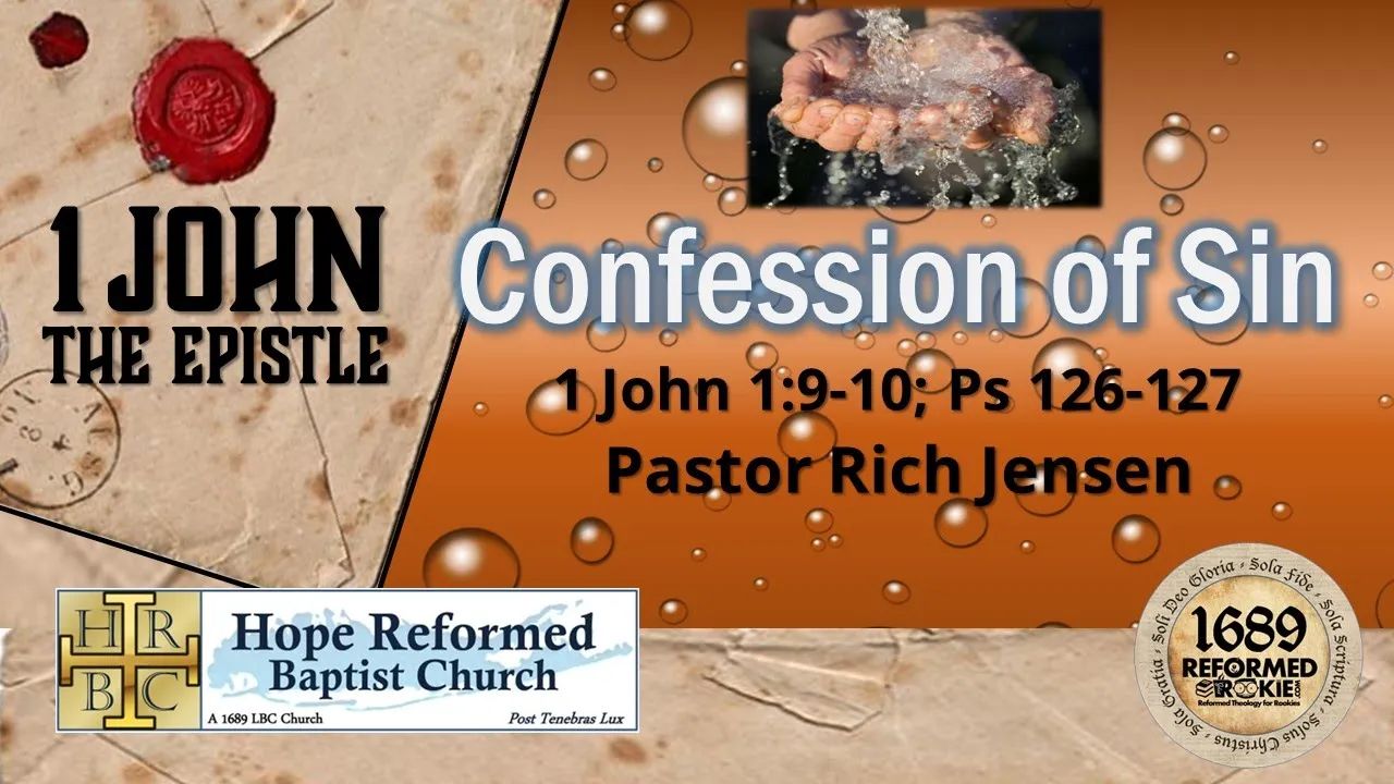 5. 1 John 1:9-10 Confession of Sins