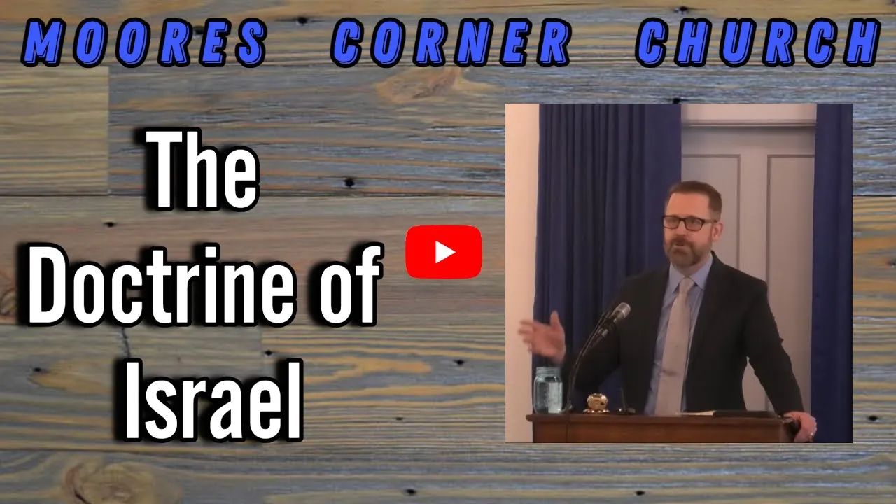 The Doctrine of Israel (10/15/2023)