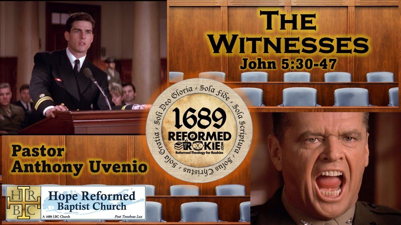 John 5:30-47: The Witnesses