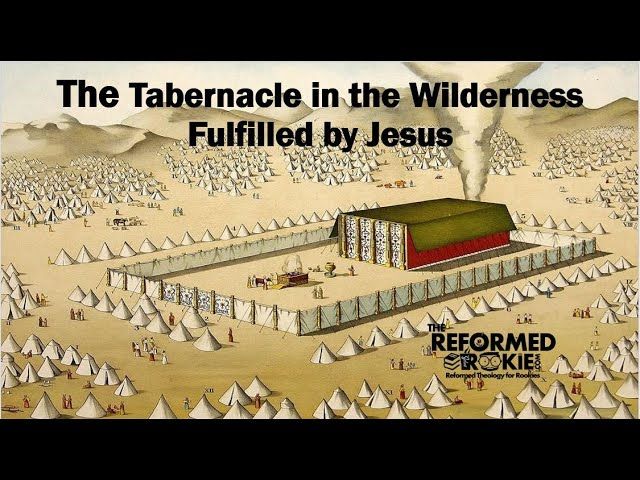 The Tabernacle Pt. 3 Jesus Fulfills the Tabernacle