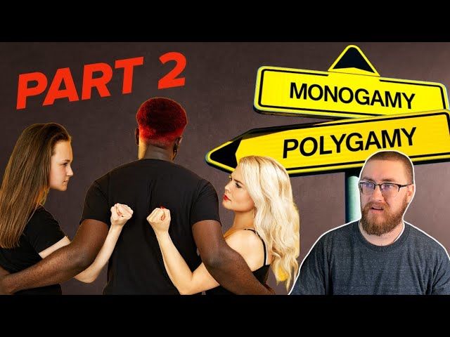 Is It Time to Rethink Polygamy? | Part 2
