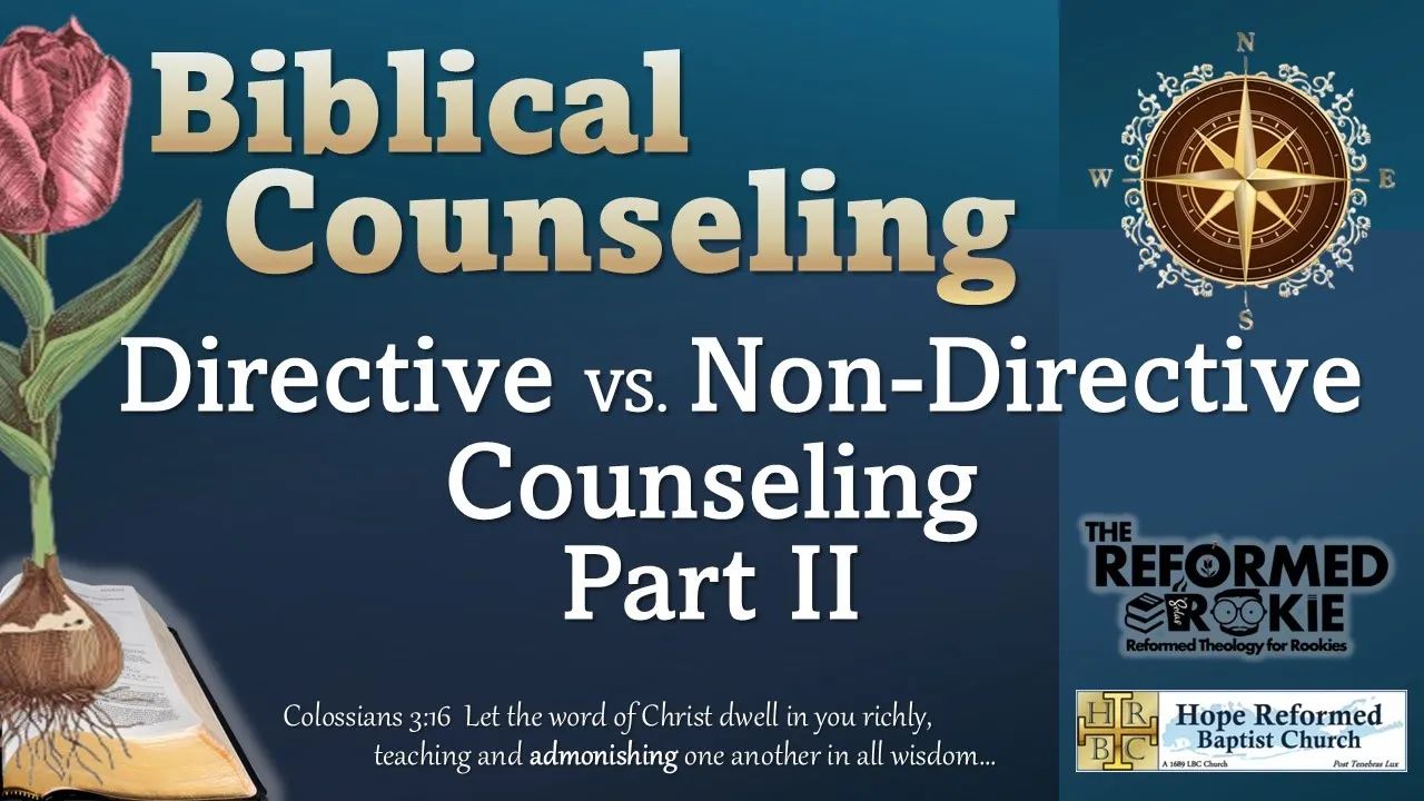 7. Directive vs. Non-Directive Counseling Pt. 2: