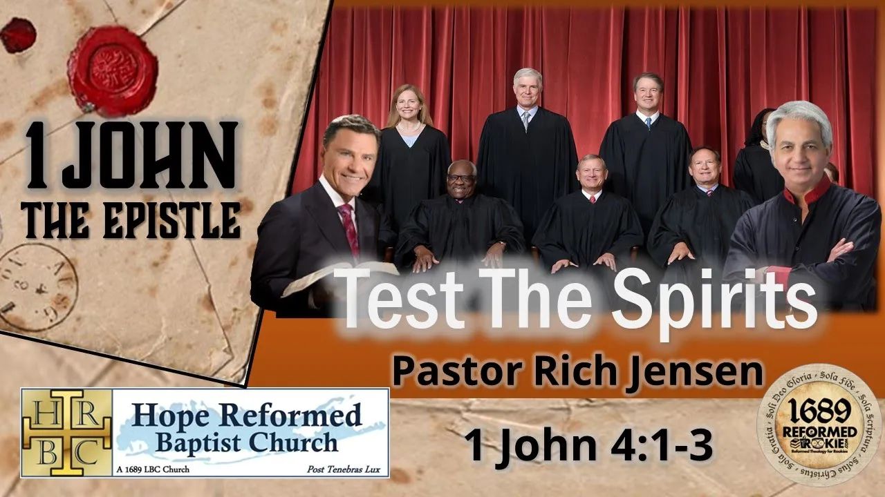 26. 1 John 4:1-3: Test The Spirits