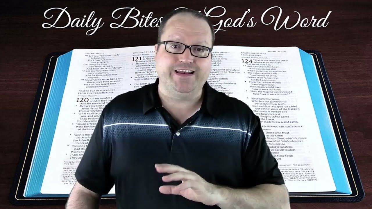 Daily Bites Of God's Word - Part 12 - Psalm 119:12