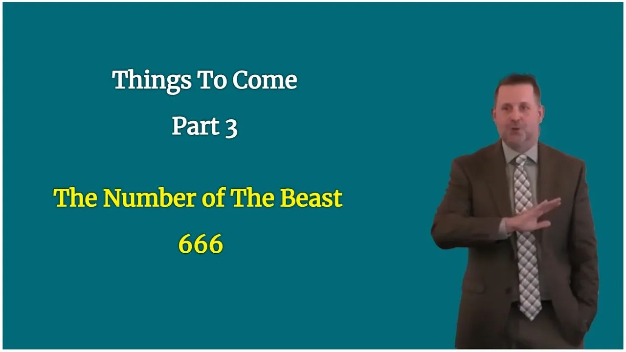 The Number of The Beast 666 (Things to Come Part 3)