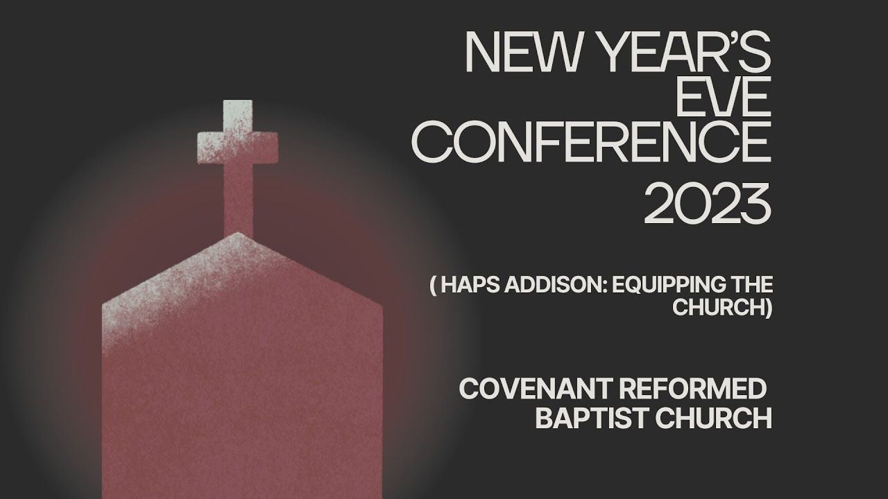 4. New Year's Eve Conference | Equipping the Church