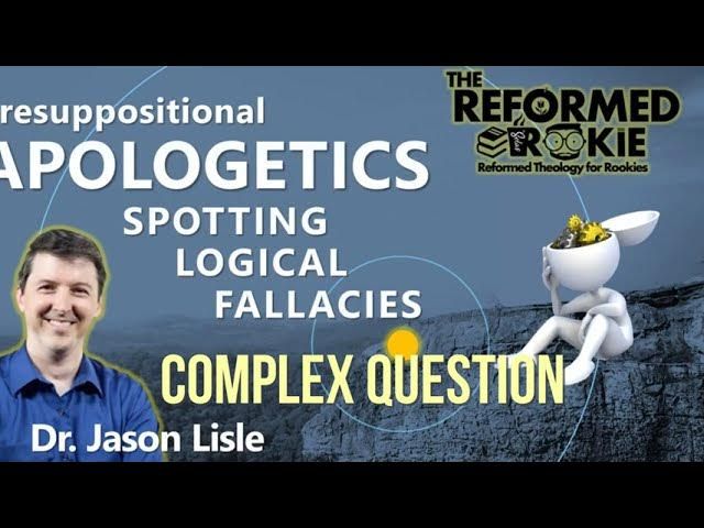 5. Logical Fallacies: Complex Question