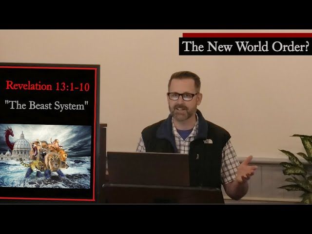 The Beast System - Revelation 13 (Part 1)