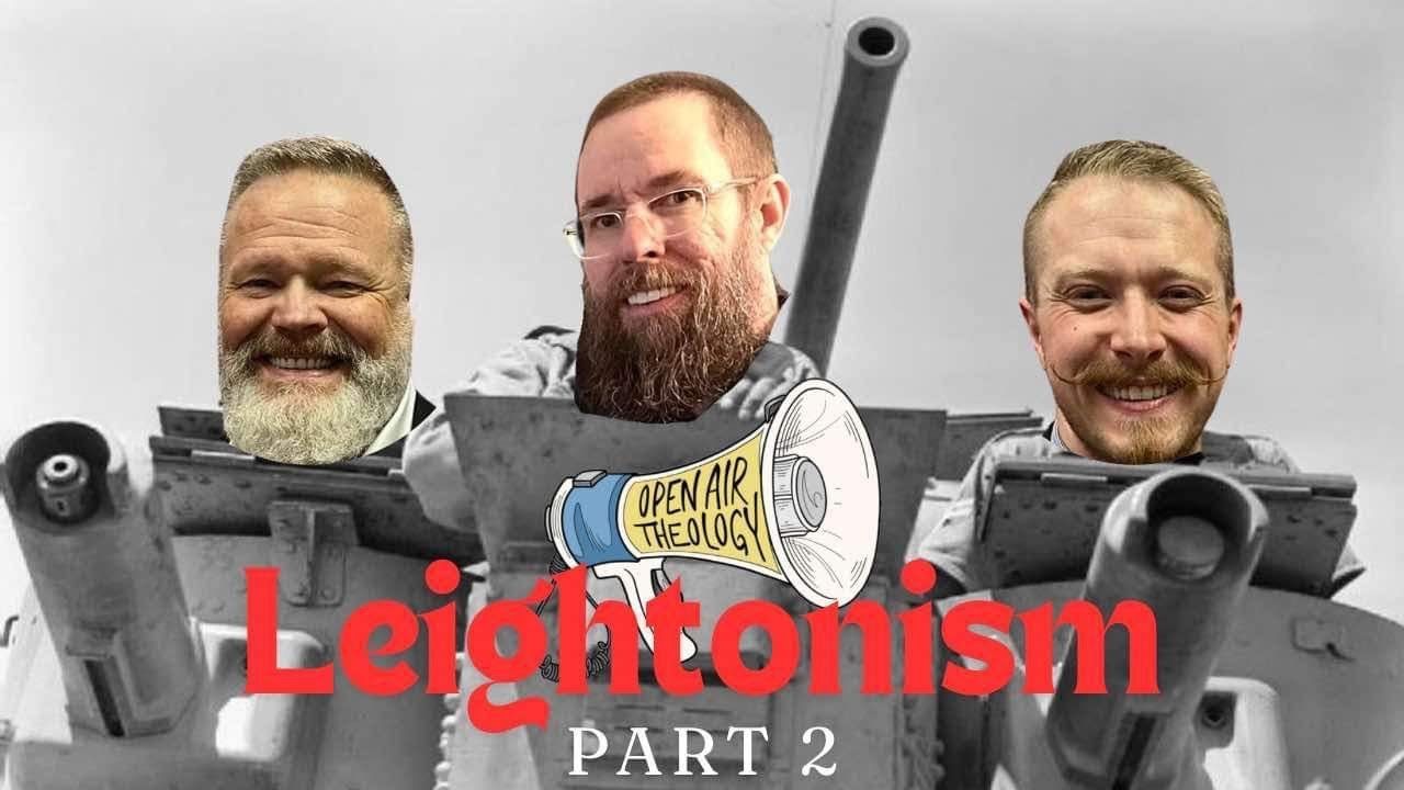 Leightonism part 2 FIXED! !!