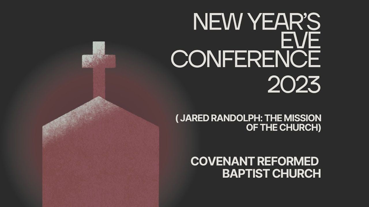 2. New Year's Eve Conference | The Mission of the Church