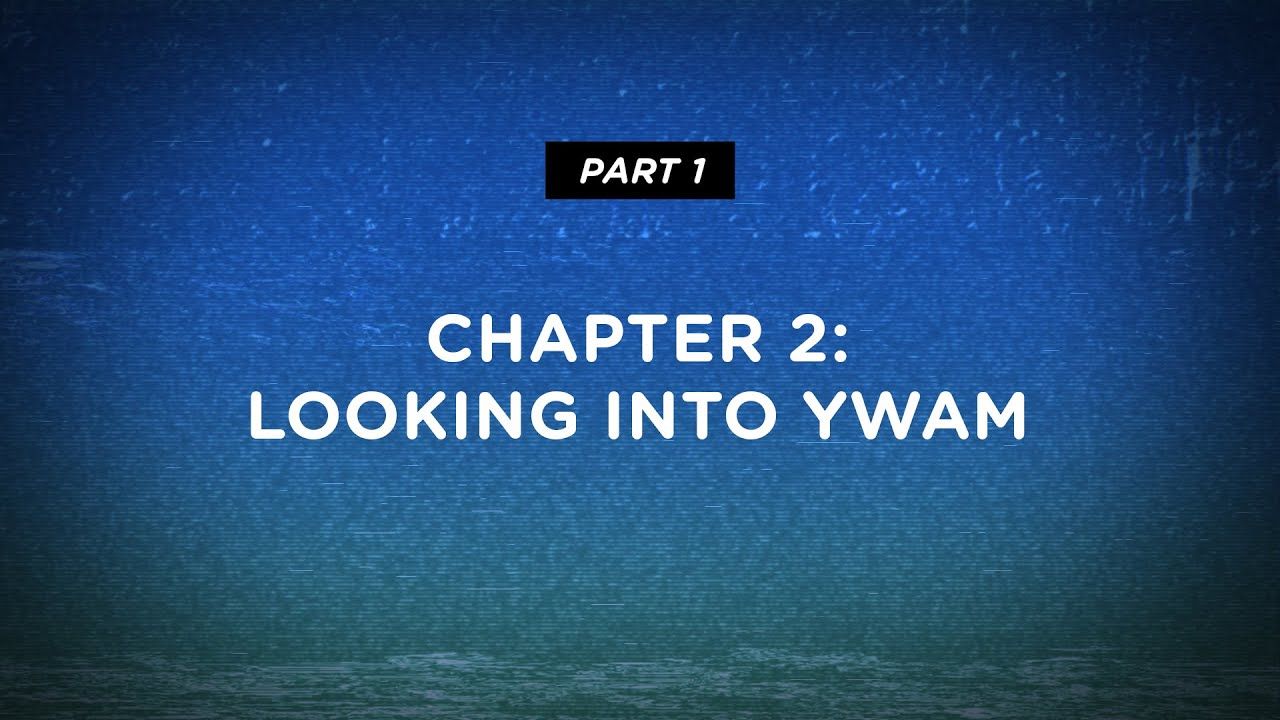 Cultish: Looking Into YWAM (Youth With A Mission) -  Part 3