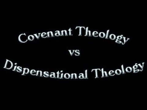 59 - Dispensationalism, Part 1